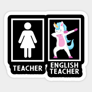 Dabbing Unicorn - English Teacher Sticker